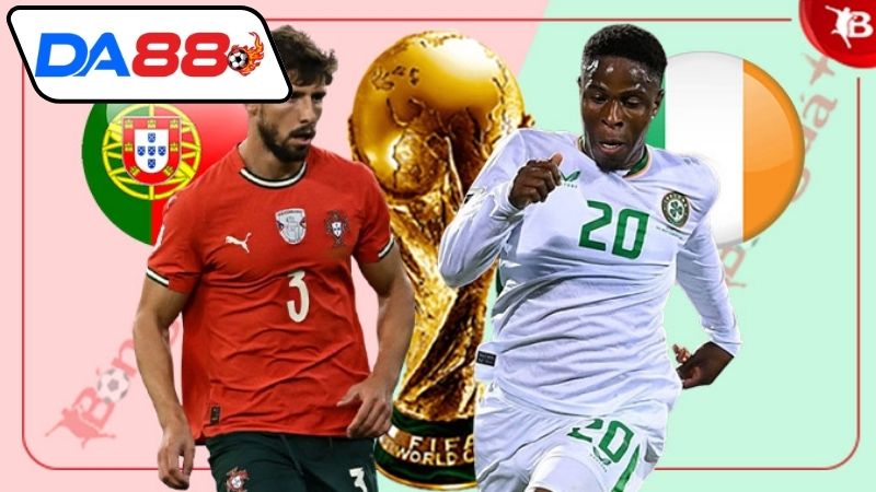 Thông tin lực lượng Bồ Đào Nha vs CH Ireland mới nhất