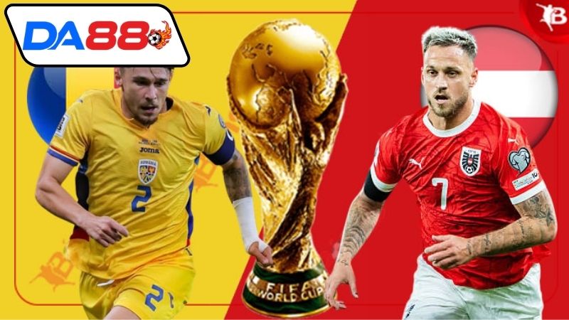 Thông tin lực lượng Romania vs Áo mới nhất